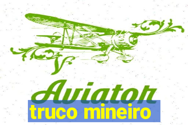 truco mineiro